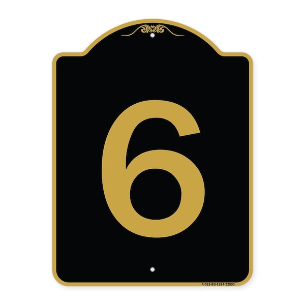 Signmission Designer Series Sign-Sign W/ Number 6, Black & Gold Aluminum Sign, 18" x 24", BG-1824-22893 A-DES-BG-1824-22893 - main